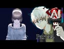 このゲーム、急にみんな色々怪しくなってくるの本当嫌だ！ #44 【AI：ソムニウムファイル】