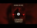 Crimson Tempest - オリジナル日本語シネマティックソング