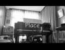 Place (feat. 初音ミク)