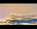 Fall asleep feat.GUMI