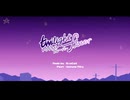 twilight flavor/エクサコイル　feat.初音ミク【MV】