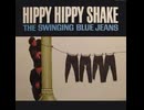 The Swinging Blue Jeans - Hippy Hippy Shake