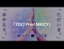 25X2 Prod.NIKICY