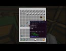【minecraft】サバイバルでまったり整地して新しい世界作るわ【Part591】