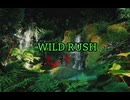 WILD RUSH 90秒歌ってみた