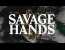 Savage Hands - Reload, Repeat (OFFICIAL VISUALIZER)