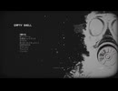 Empty Shell ～人間は消耗品～ １－１