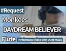 Monkees " Daydream Believer " play Flute. Play movie with score & chord