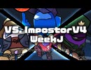 【VS. ImpostorV4】V4 WeekJを徹底解説！【FNF】【AmongUs】