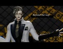 【MMD刀剣乱舞】Beyond the way　踊っていただいた【山鳥毛】