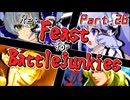 【mugen】Re:Feast for Battlejunkies Part.26