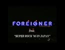 Foreigner - Super Rock 85 In Japan