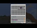 【minecraft】サバイバルでまったり整地して新しい世界作るわ【Part600】
