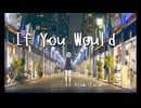If You Would/小春六花