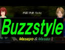 【Masayo＆Masao】Ｂｕｚｚｓｔｙｌｅ【カバー曲】