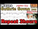 ガスリーゴーヴァンのギターを練習しよう！Waves - Guthrie Govan TAB【3hours Practice】
