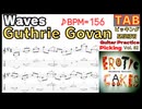 地味に難しいフレーズ ガスリーゴーヴァン Waves TAB Guthrie Govan【Guitar picking Vol.82】