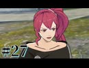 【FE風花雪月】三つの国、三つの学級、そして脛毛 Part27【初見実況】