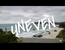 UNEVEN / 海雀 feat. 知声