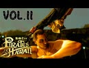 兄弟対決 真島VS冴島【龍が如く８外伝Pirates in Hawaii】実況　VOL.１１