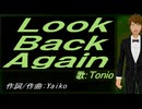 【PIKO】Ｌｏｏｋ Ｂａｃｋ Ａｇａｉｎ【カバー曲】