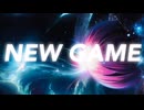 【初音ミク】NEW GAME【オリジナル】