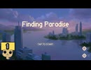 【ネタバレあり】【女性実況】  Finding Paradise   Part1