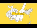 Matter. / 重音テトSV