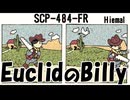 【SCP解説】SCP-484-FR『EuclidのBilly』【ゆっくり解説塩】