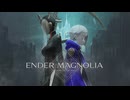 【ENDER MAGNOLIA】その人が泣いていた理由を知りたい……きっと大切な人だと思うから #01【Bloom in the Mist】