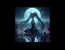 初音ミク　back new world オリジナル曲 full