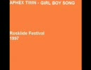 Aphex Twin - Girl Boy Song LIVE