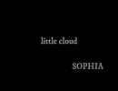 Cover22-「little cloud / SOPHIA」初音ミク【C.Makoto】