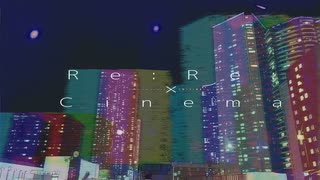 Re:Re: × Cinema(Skrillex Ver) / Covered by dama ft.花隈千冬＆重音テト