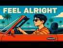 Feel Alright / Liam (Synthesizer V2)