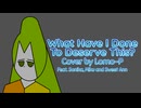 [Vocaloid/TuneLab Cover] What Have I Done To Deserve This? [Sonika • Miku • Sweet Ann]