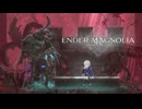 【ENDER MAGNOLIA】俺たちは生まれた瞬間からホムンクルスで…運命が決められてるなんて、おかしいじゃねェか… #04【Bloom in the Mist】