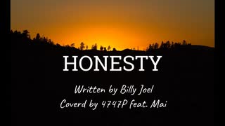 【Cover】Honesty/Mai (original: Billy Joel)