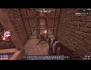 【7DTD】7日ゾンビとコトノハ　その15