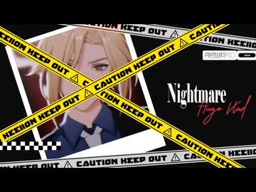 【ゼンゼロMMD】Nightmare / Hugo.Vlad