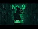 Kaleido Spy｜ROKΛI【MIMIC｜No.9 】
