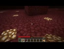 【minecraft】サバイバルでまったり整地して新しい世界作るわ【Part628】
