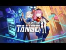 【Operation:Tango】オペレーション・おあー！始動！【VOICEROID実況】