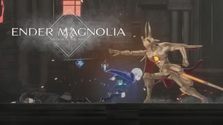 【ENDER MAGNOLIA】逃れることはできない果ての国での悪夢。それを思い出させたのは「調律師リリア」という存在だった #07【Bloom in the Mist】