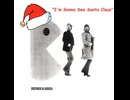 Buckner & Garcia - I'm Gonna See Santa Claus