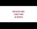 【UTAUカバー】IMAGINARY LIKE THE JUSTICE【赤城京】