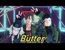 【MMD刀剣乱舞】Butter【石稲杵】