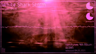 White Shark Storm【オリジナル曲】
