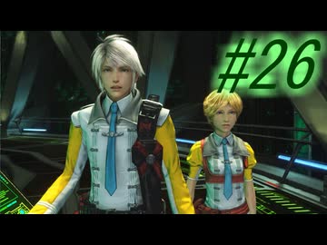 【FF13-2】よく泣く人が楽しく遊ぶFF13-2#26【初見実況】