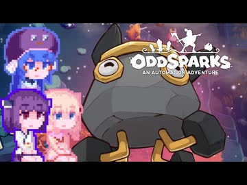 【OddSparks】ボイスパークたん#3